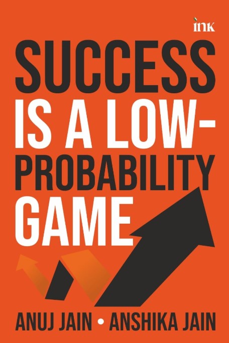 Success Is a Low-Probability Game